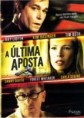 A Última Aposta